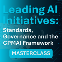 *PMI Masterclass* Leading AI initiatives: standards, governance and the CPMAI framework