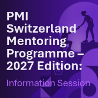 PMI Switzerland Mentoring Programme – 2027 Edition: Information Session