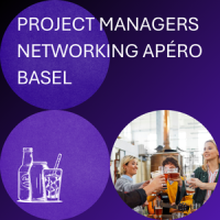 Project Managers Networking Apéro in Basel (July 2026)
