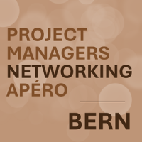 Project Managers Networking Apéro in Bern (November 2026)