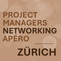 Project Managers Networking Apéro in Zürich (October 2026)