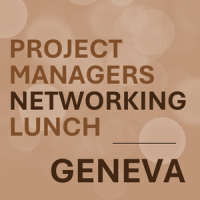 Project Managers Networking Lunch Geneva (October 2026)